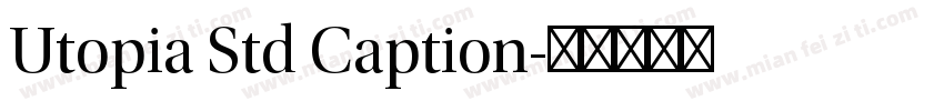 Utopia Std Caption字体转换